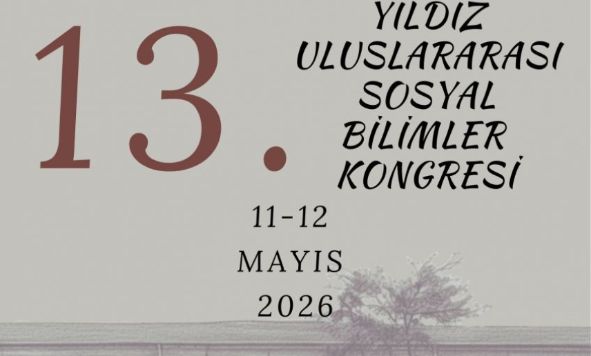 13. ULUSLARARASI SOSYAL BİLİMLER KONGRESİ 